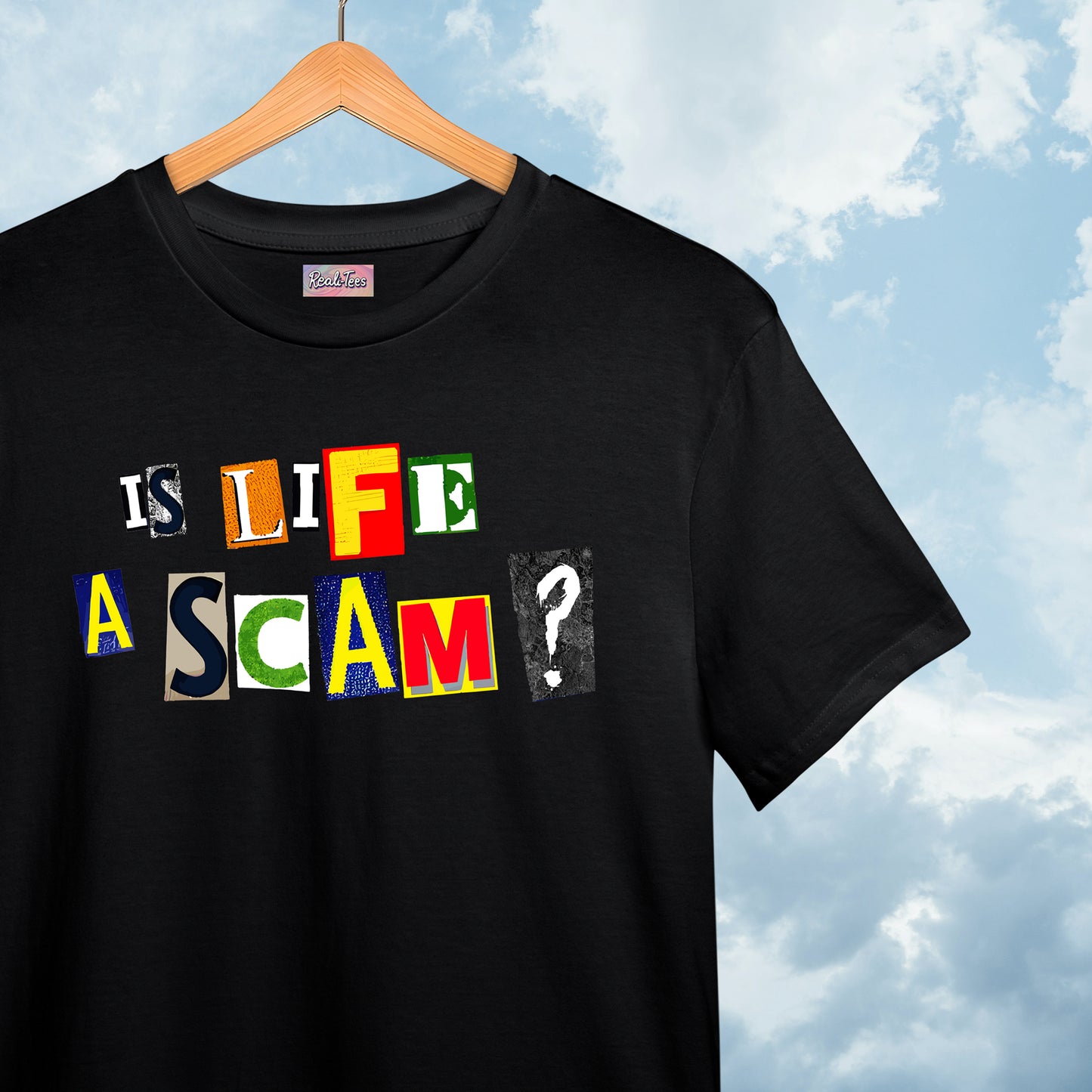 Is Life A Scam? Tee