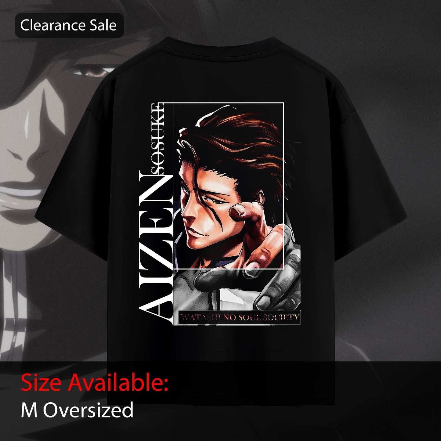CS Bleach Aizen2 Oversized Tee