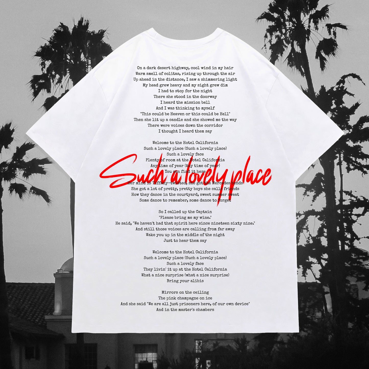 "Hotel California" Oversized Tee