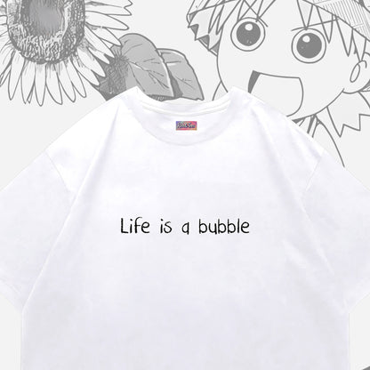 Yotsuba "Life Is a Bubble" Tee